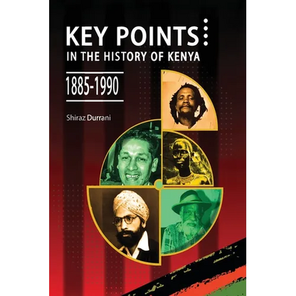 Key Points in the History of Kenya,1885-1990 - Paperback