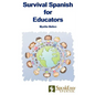 Survival Spanish for Educators - Paperback