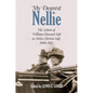 My Dearest Nellie: The Letters of William Howard Taft to Helen Herron Taft, 1909-1912 - Hardcover