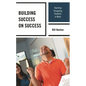 Building Success on Success: Teaching Struggling Students in Math - Paperback