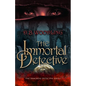 The Immortal Detective - Hardcover