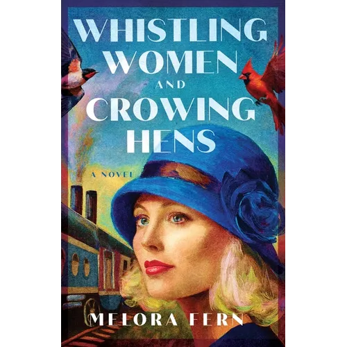 Whistling Women and Crowing Hens - Paperback