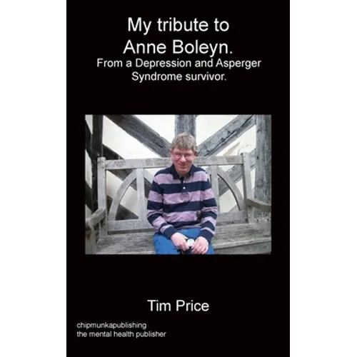 My tribute to Anne Boleyn - Paperback