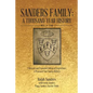 Sanders Family: A Thousand-Year History: A Revised and Expanded Edition of Generations: A Thousand-Year Family History - Paperback