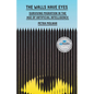 The Walls Have Eyes: Surviving Migration in the Age of Artificial Intelligence - Hardcover