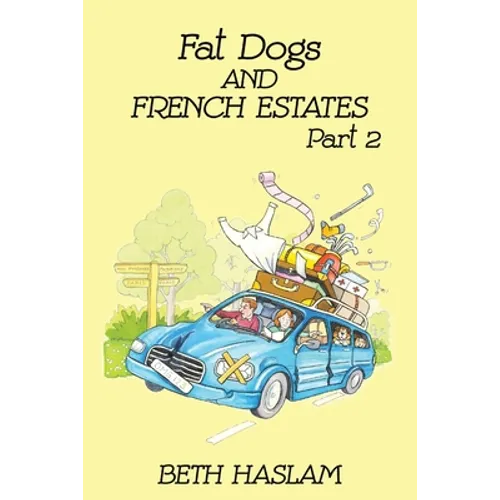 Fat Dogs and French Estates, Part 2 - Paperback