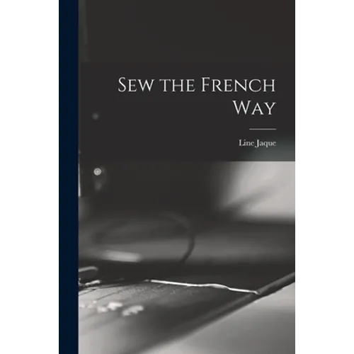 Sew the French Way - Paperback