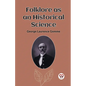 Folklore as an Historical Science - Paperback
