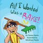 All I Wanted Was a RAKE! - Paperback