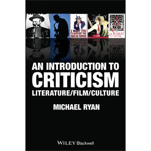An Introduction to Criticism: Literature - Film - Culture - Paperback