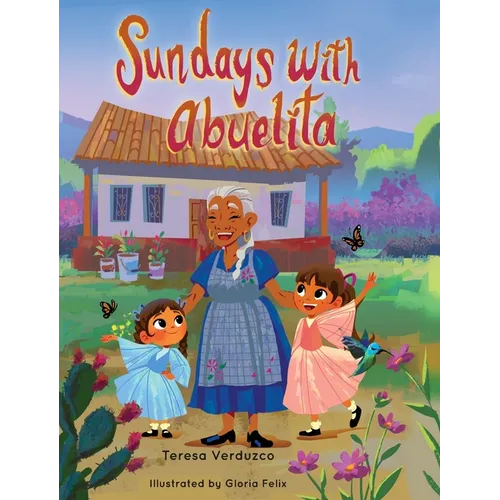 Sundays with Abuelita - Hardcover
