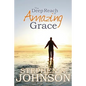 The Deep Reach of Amazing Grace - Paperback