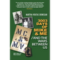 3003 Days of Mike & Me / And the Wars Between Us - Paperback
