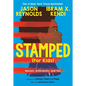Stamped (for Kids): Racism, Antiracism, and You - Paperback