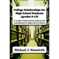 College Scholarships for High School Students (grades 9-12) - Paperback