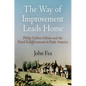 Way of Improvement Leads Home: Philip Vickers Fithian and the Rural Enlightenment in Early America - Paperback