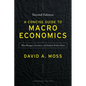 A Concise Guide to Macroeconomics, Second Edition: What Managers, Executives, and Students Need to Know - Hardcover