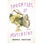 Daughters of Muscadine: Stories - Hardcover