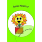 Daisy McCrazy: (Silly Children's Book with Original Illustrations. Bedtime Story for Beginning Readers - age 10) - Paperback