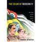 The Color of Modernity: São Paulo and the Making of Race and Nation in Brazil - Paperback