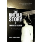 The Untold Story of Frankie Silver: Was She Unjustly Hanged? - Paperback