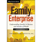 Family Enterprise: Understanding Families in Business and Families of Wealth, + Online Assessment Tool - Hardcover