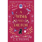 A Wish To Die For - Paperback