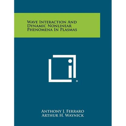 Wave Interaction and Dynamic Nonlinear Phenomena in Plasmas - Paperback