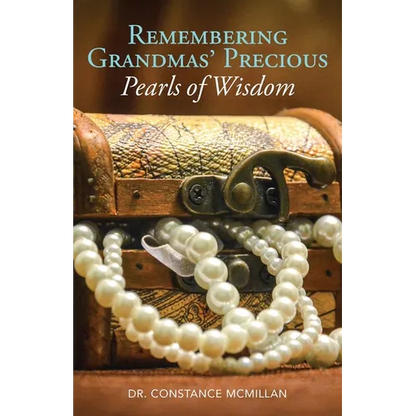 Remembering Grandma's Precious Pearls of Wisdom - Paperback