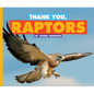Thank You, Raptors - Library Binding
