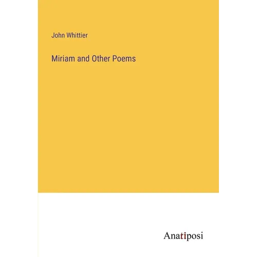 Miriam and Other Poems - Paperback