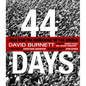 44 Days: Iran and the Remaking of the World - Hardcover