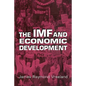 The IMF and Economic Development - Paperback