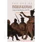 The End of Indian Kansas: A Study of Cultural Revolution, 1854-1871 - Paperback