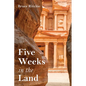 Five Weeks in the Land - Paperback