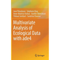 Multivariate Analysis of Ecological Data with Ade4 - Hardcover