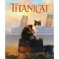 Titanicat - Hardcover
