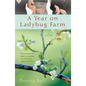 A Year on Ladybug Farm - Paperback