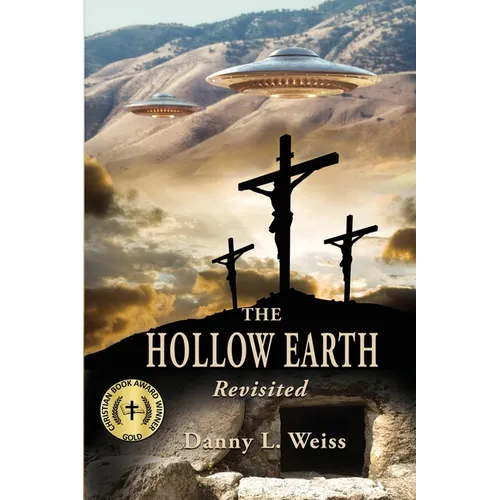 The Hollow Earth -- Revisited - Paperback