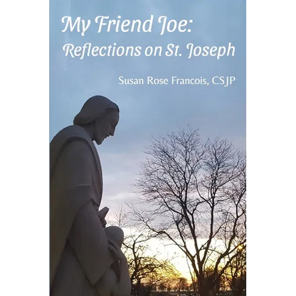 My Friend Joe: Reflections on St. Joseph - Paperback