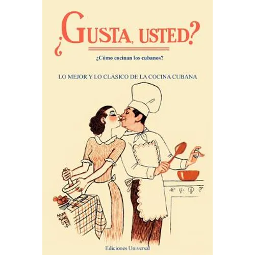 GUSTA USTED ¿Cómo cocinan los cubanos? - Paperback