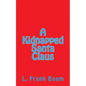 A Kidnapped Santa Claus - Paperback