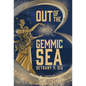 Out of the Gemmic Sea - Hardcover