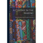 A Colony In The Making - Paperback