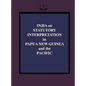Injia on Statutory Interpretation in Papua New Guinea and the Pacific - Hardcover