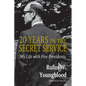 20 Years in the Secret Service - Paperback
