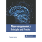 Neuroergonomics: Principles and Practice - Hardcover