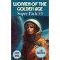 Women of the Golden age Super Pack#1 - Hardcover