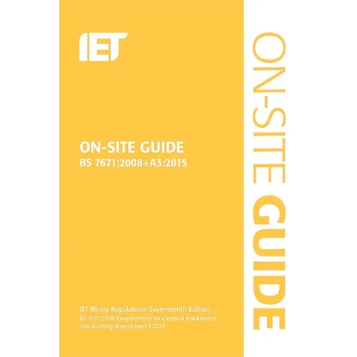 On-Site Guide (Bs 7671:2008+a3:2015) - Spiral