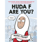 Huda F Are You?: A Graphic Novel - Hardcover